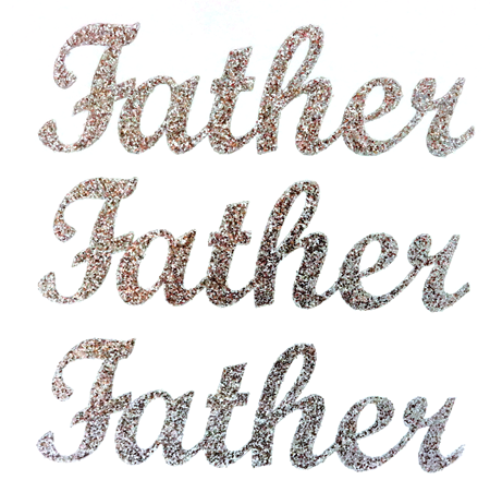 Father - Glitter Script Lettering Sheets - Silver - 3 per sheet